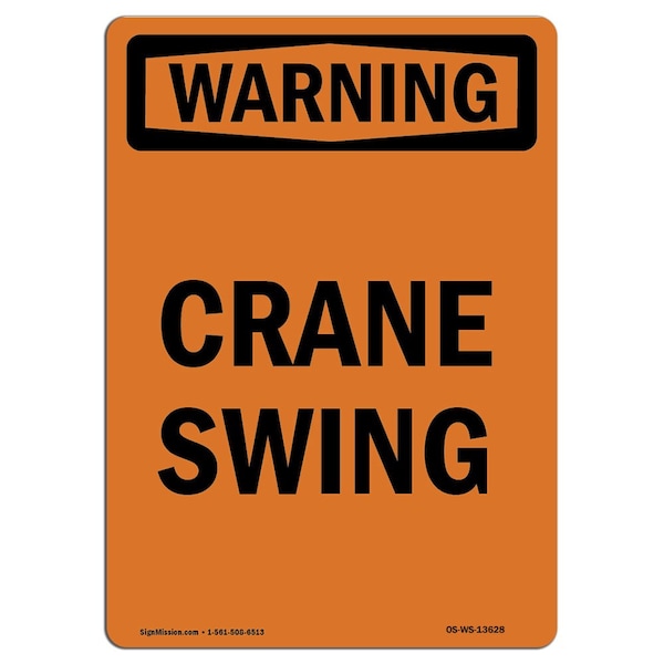 Safety Sign, OSHA WARNING, 5" Height, Crane Swing, Portrait, 10PK